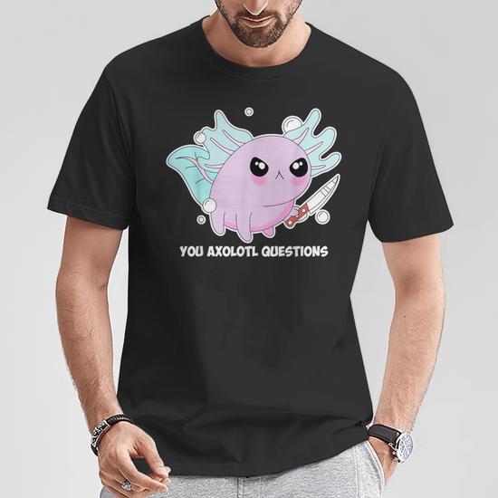 thumbnail image 2 of I'm Ready To Axolotl Questions In Kindergarten Shirt, Hoodie, Sweatshirt & Apparel 2 of 10