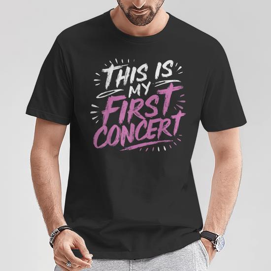 This Is My First Concert T-Shirt | Seseable UK