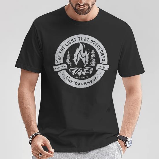 Be The Light That Overcomes The Darkness T-Shirt - Monsterry