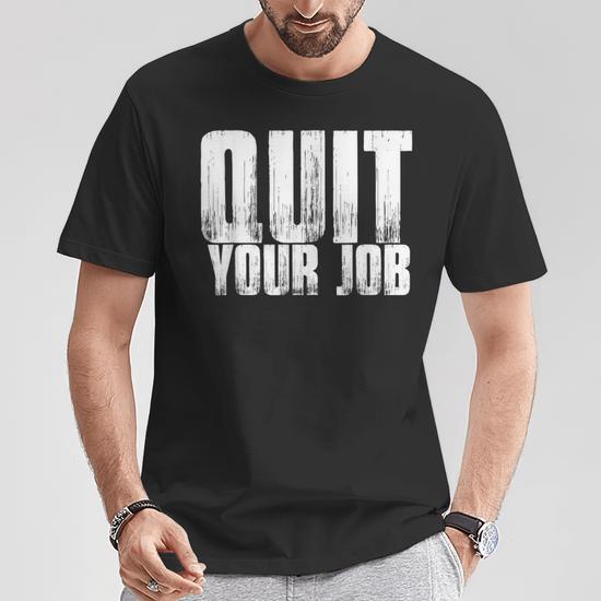 quit your job Tシャツ　Sサイズ Quit Your Job Travel Freedom Meme Quote T-Shirt - Monsterry