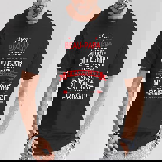 Cadeau Anniversaire Homme T-Shirt Cadeau Beau-Papa Message