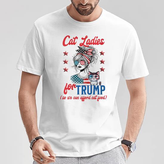 Cat Lady For Trump Political T Shirt Seseable CA