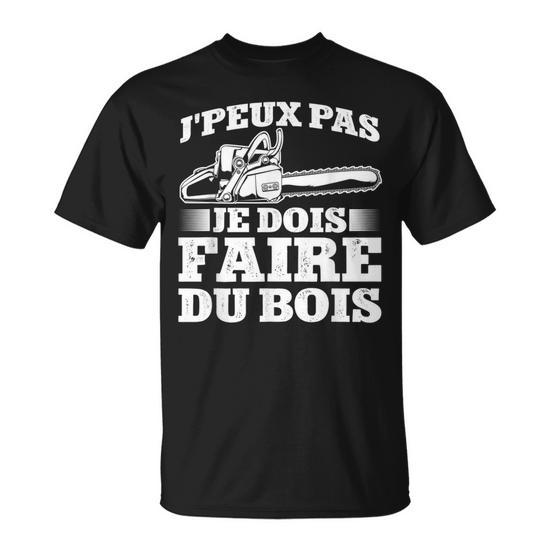 Faire Du Bois Tronçonneuse Forestière Drôle Cadeau Bûcheron T-Shirt