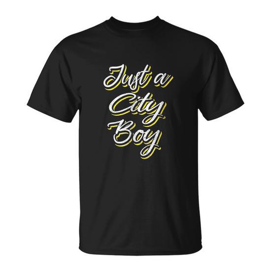 Just A City Boy T-Shirt - Thegiftio