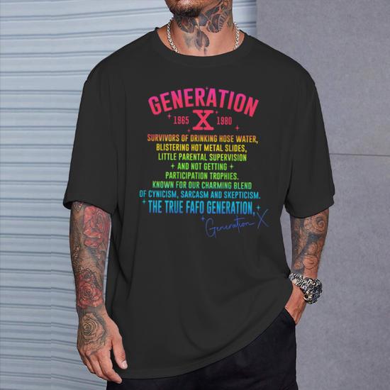 Gen X Generation X 70S 80S The True Fafo Generation Back T-Shirt