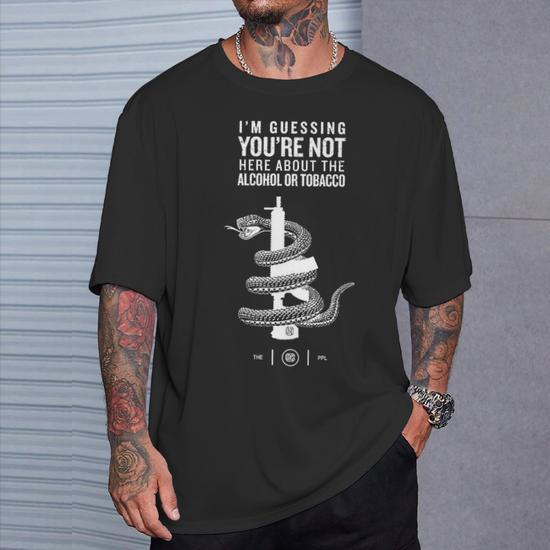 I'm Guessing You'Re Not Here About The Alcohol Or Tobacco Premium T-Shirt