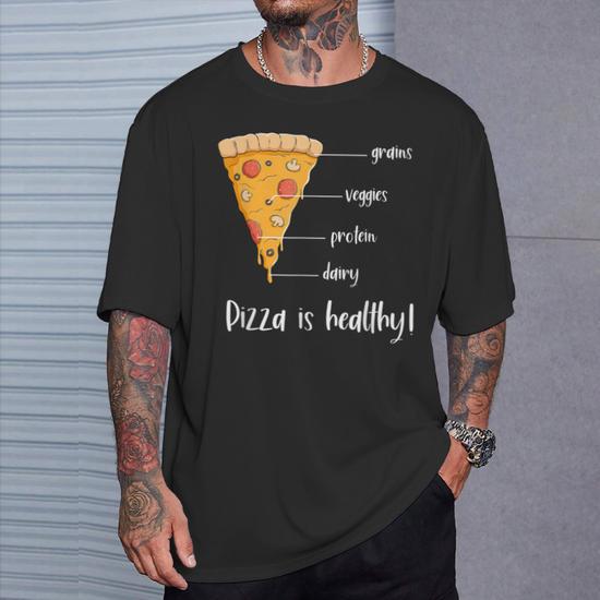 Pizza Is Healthy T-Shirt - Monsterry