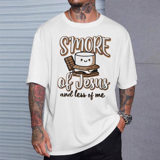 S'more Of Jesus And Less Of Me T-Shirt - Monsterry