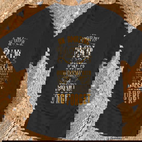 Amazing Pastor Retirement Shirt Pastor Appreciation Gift Amazing Pastor Retirement Shirt Pastor Appreciation Gift