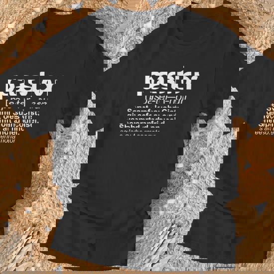 Pastor Definition T-Shirt See Also: The Sermonator Pastor Definition T-Shirt See Also: The Sermonator