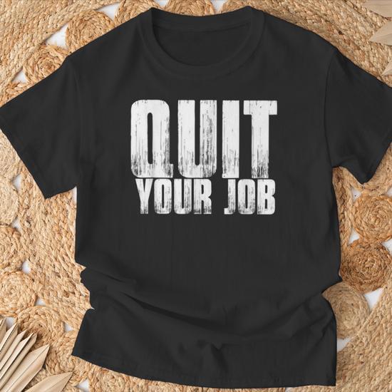 Quit Your Job Travel Freedom Meme Quote T-Shirt - Monsterry