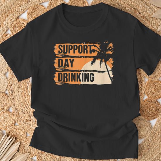 Support Day Drinking 2021 Day Drinking Summer Vibes T Shirt Monsterry