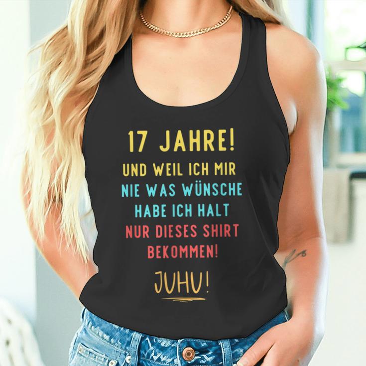 17Th Birthday Decoration For Someone Der Sich Nichts Wünscht Tank Top