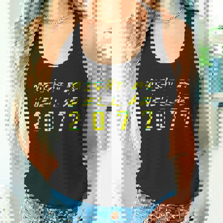 Might As Well Be 2077 Gamer Meme Retro Cyberpunks Canotta