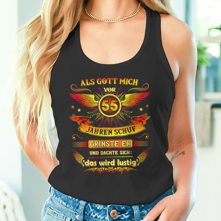 55Th Birthday Als Gott Michor 55 Jahre Schuf Grinste Er 55Th Tank Top