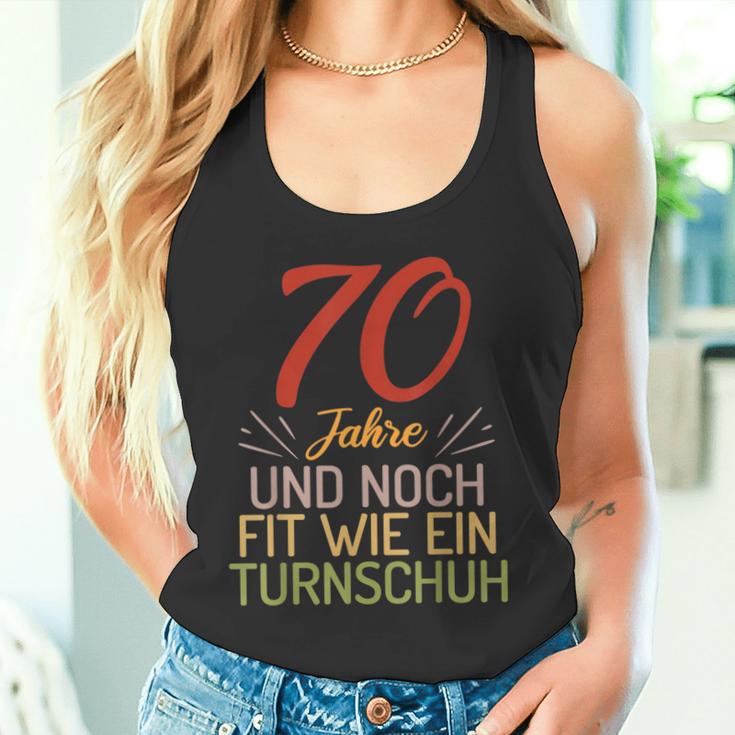 70 Jahre Und Noch Fit Wie Ein Trainschuh 70 Birthday S Tank Top