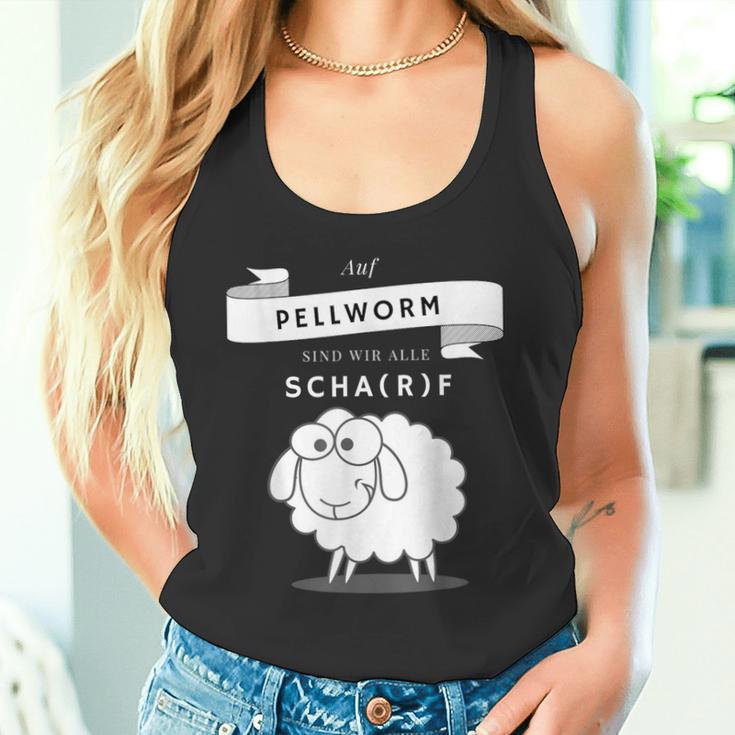 Auf Pellworm Sind Wir Alle Scharf Tank Top