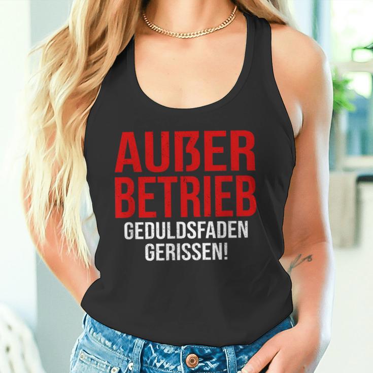 Außer Berieb Geduldsfaden Gerissen Auser Betrieb Gerissen Arbeit Office Keine Peduld S Tank Top