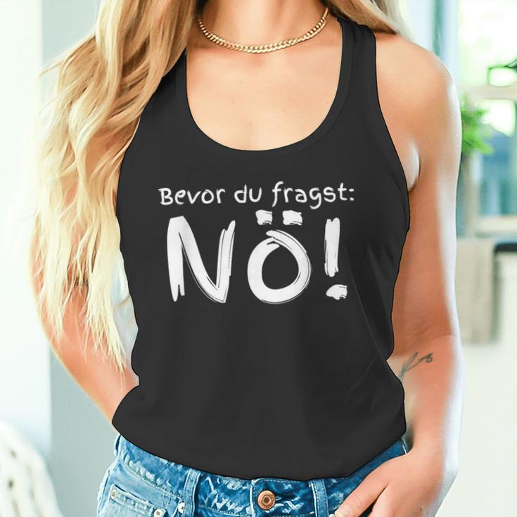 Bevor Du Fragst Nö S Tank Top