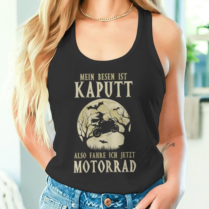 Biker Mein Besen Ist Kaputt Ich Fahre Motorrad Hexen German Langu Tank Top