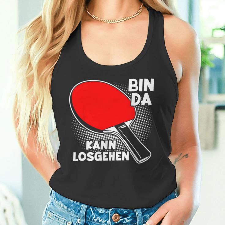 With Bin Da Kann Losgehen Table Tennis Player Tank Top