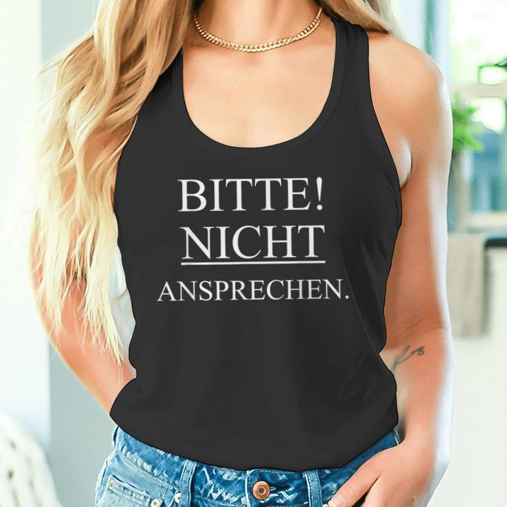 Bitte Nicht Ansprechen Bitte Nicht Ansprechen Bitte Nicht Ansprechen Bitte Tank Top