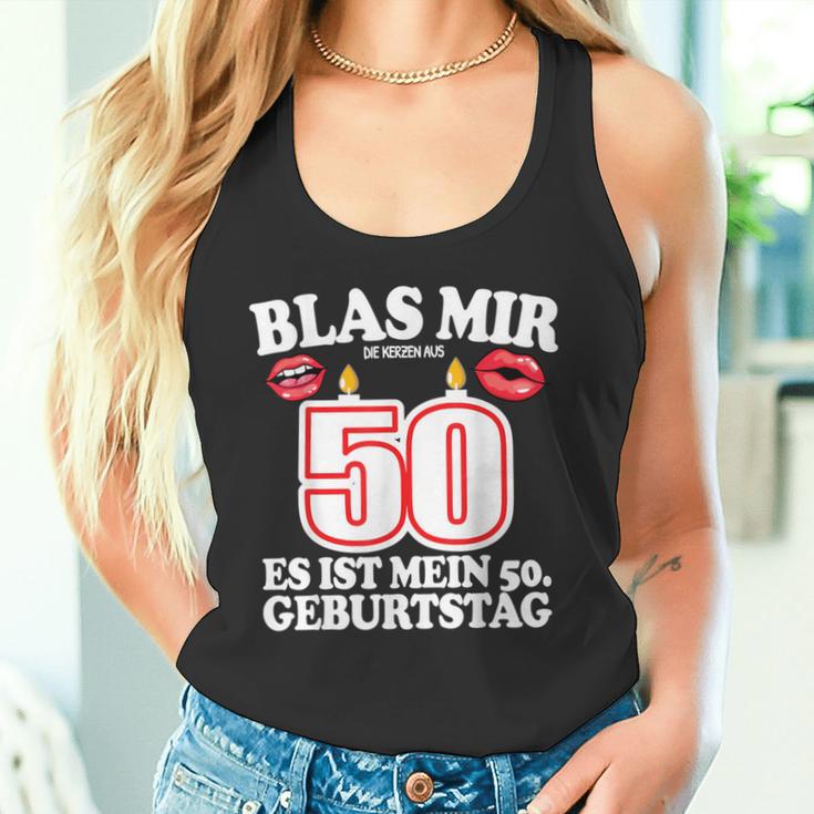 Blas Mir Die Kerzen Aus 50Th Birthday Man Tank Top