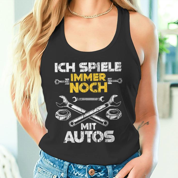 Car Mechanic Ich Spiel Noch Mit Autos Tank Top