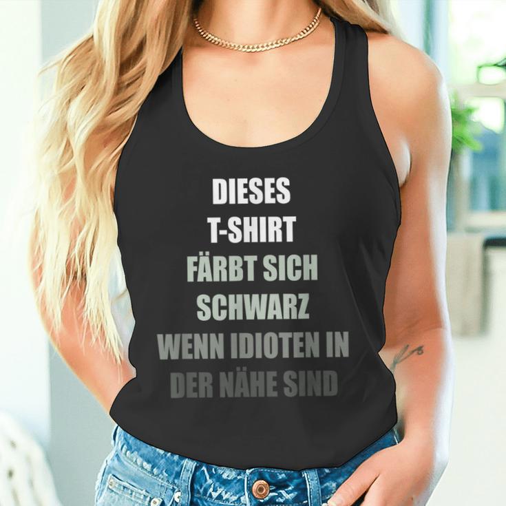 Colour Yourself Schwarz Wenn Idioten Im Nähe Sind Tank Top