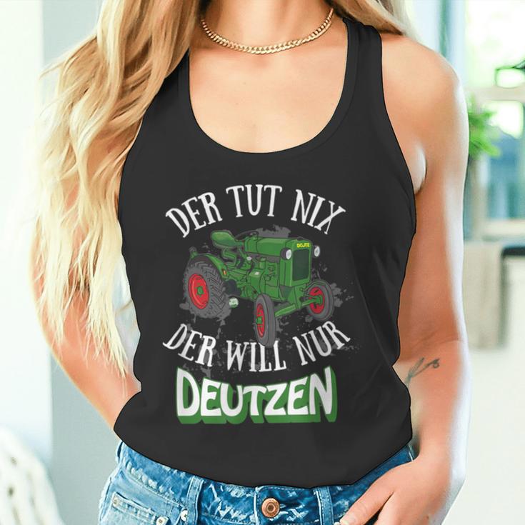 Der Tut Nix Der Will Nur Deutzen Tractor Farmer Farmer Tank Top