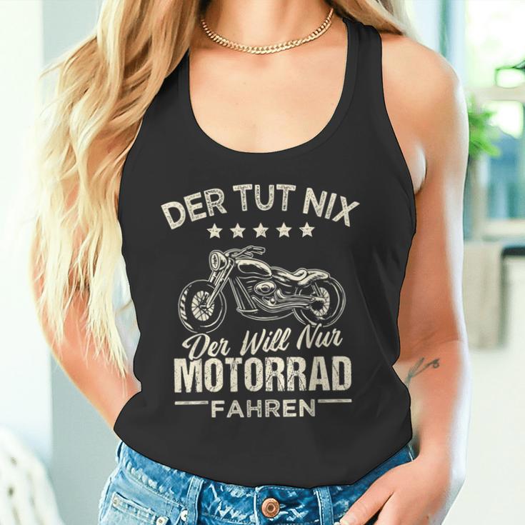 Der Tut Nix Der Will Nur Motorcycle Fahren Der Tut Nix Der Will Tank Top