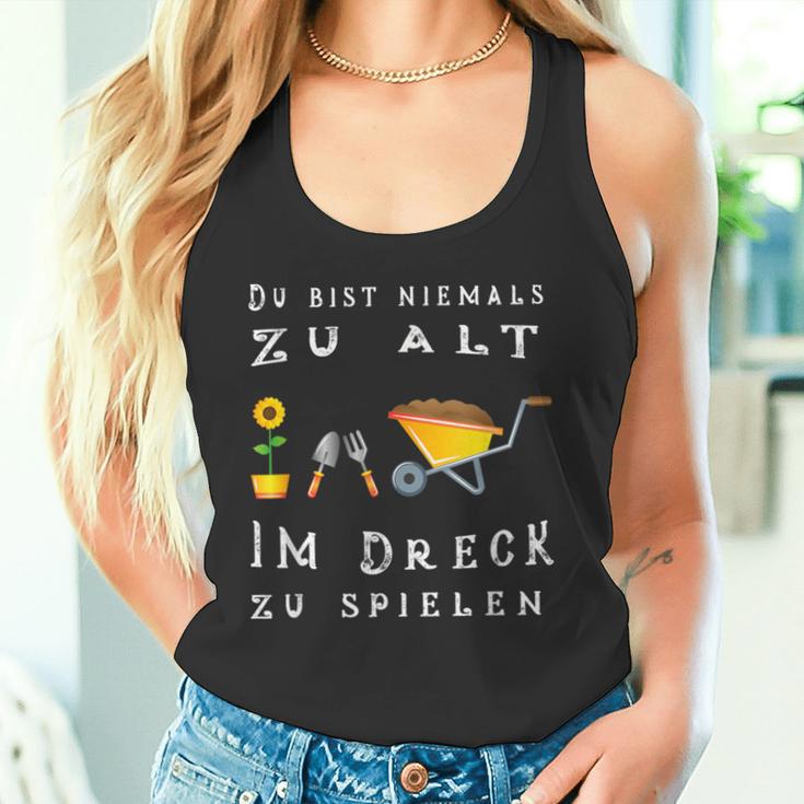 Du Bist Nie Zu Alt Im Dirck Zu Spiel Tank Top