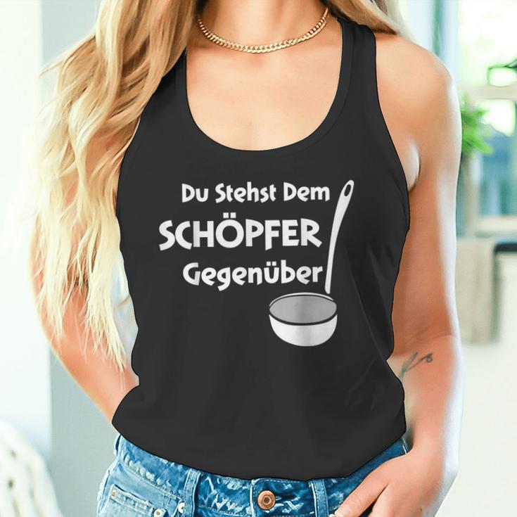 Du Stehst Dem Schreper Tank Top