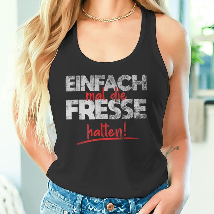 Einfach Mal Die Fresse Halten Simply Mal Die Fresse Halten Tank Top