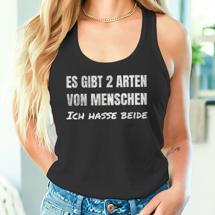 Es Gibt Zwei Typeson Menschen Ich Hasse Both Sarkasmus Tank Top