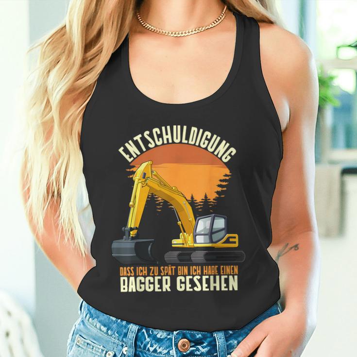 Excuse Das Ich Zu Spät Bin Hab Excavator Sehen Digger S Tank Top