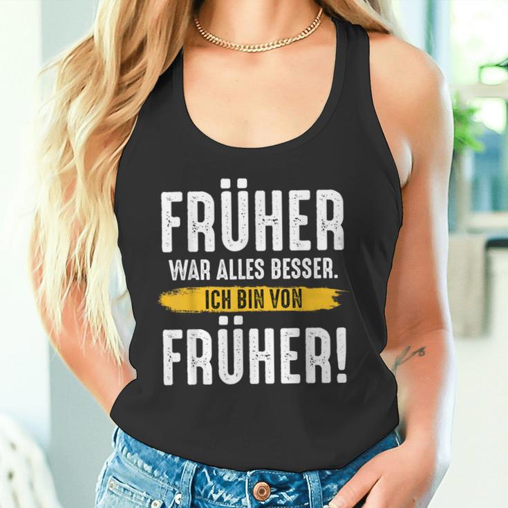 Früher War Alles Besser Ich Binon Früher Rentner Tank Top