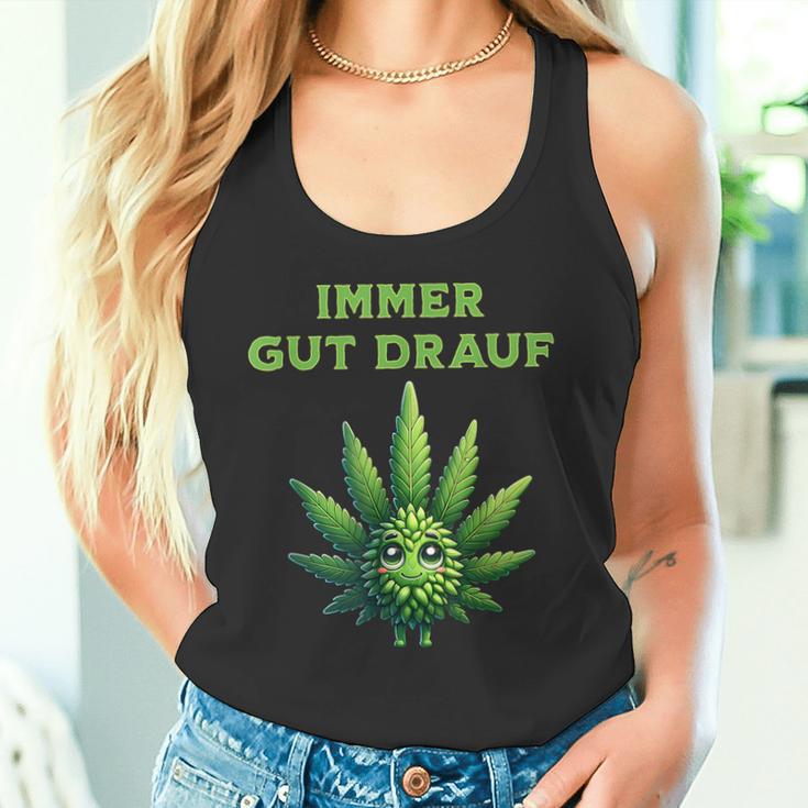 Cannabis Hemp Leaf Immer Gut Drauf Tank Top