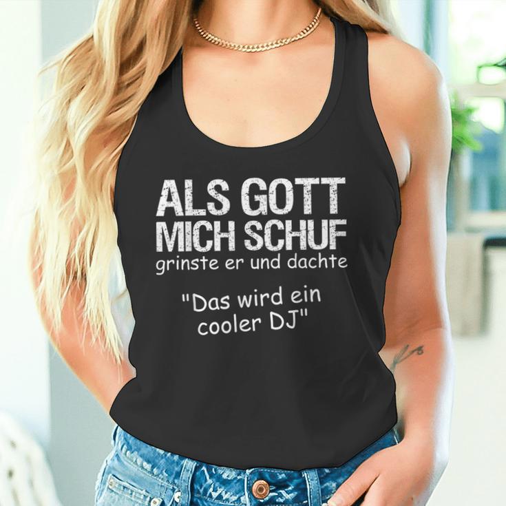 Dj Als Gott Mich Schuf Für Men Tank Top