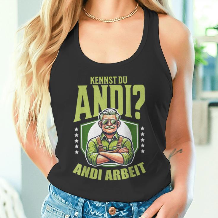 Gardener Farmer Kennst Du Andi Andi Work Sayings Tank Top