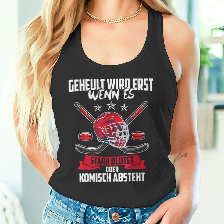 Geheult Wird Erst Wenn Es Stark Blutet Eishockey Tank Top