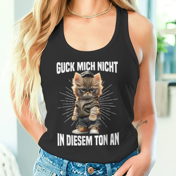 Guck Mich Nicht In Diesem Ton An Katze Anrüvt Tank Top