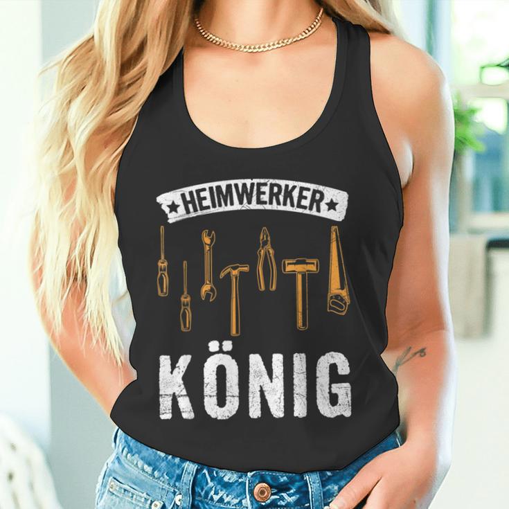 Heimwerkerkönig Diy Craftsman Saying Tank Top