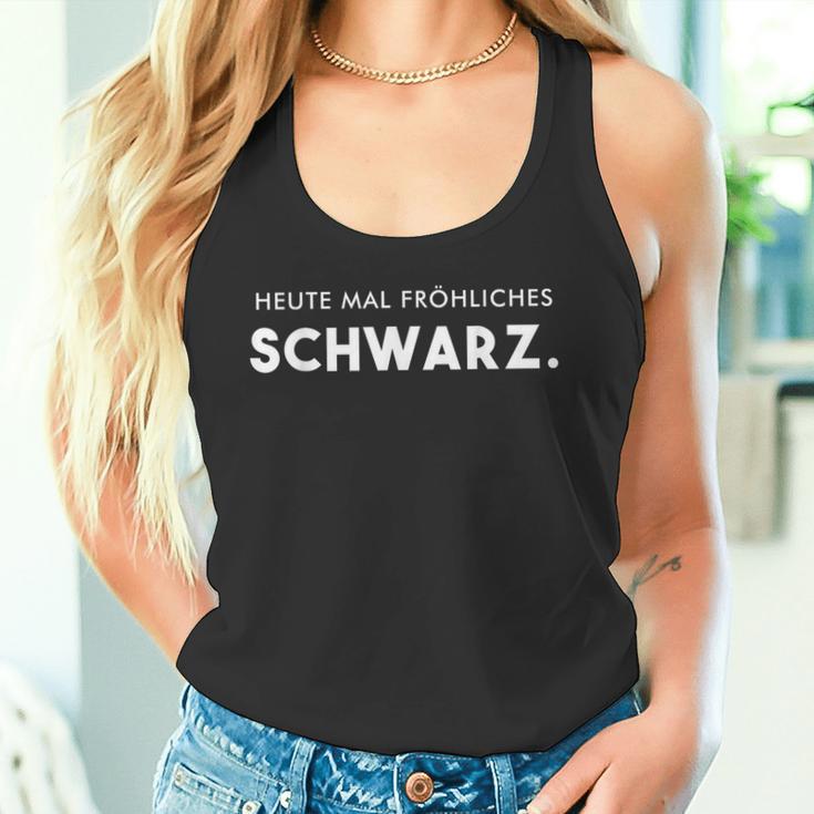 Heute Mal Fröhliche Slogan Tank Top