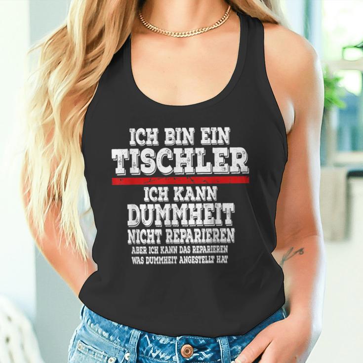 Ich Bin Ein Tischler Ich Kann Dummheit Nicht Repair Tank Top