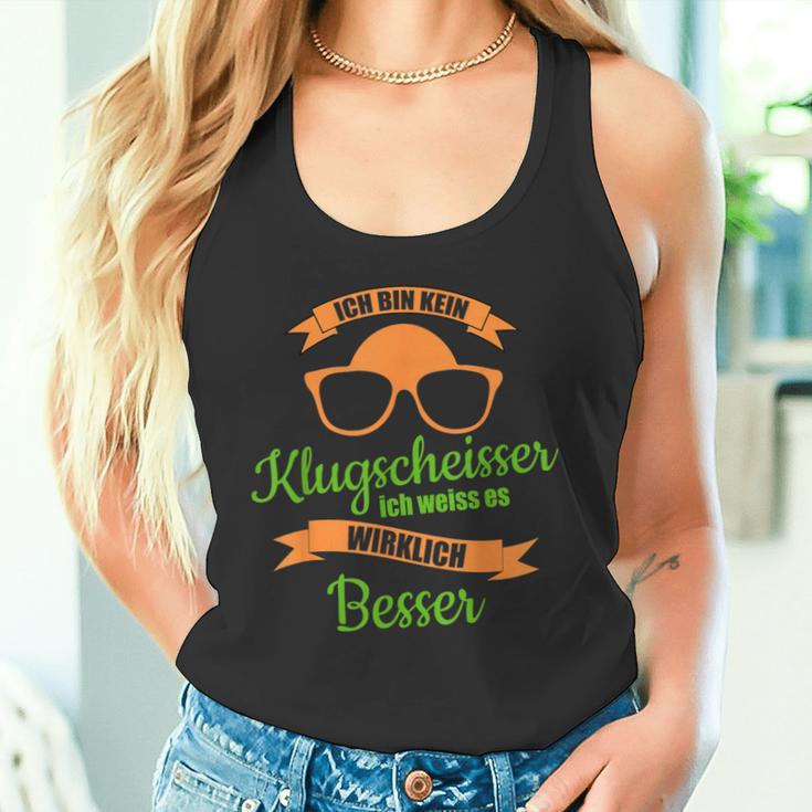 Ich Bin Keine Klugscheißer Ich Weiß Es Wirklich Besser Tank Top