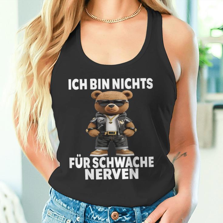 Ich Bin Nichts Für Schwache Nerven Ich Bin Nichts Für Tank Top