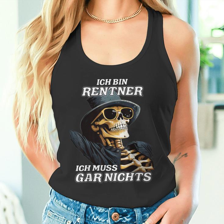 Ich Bin Rentner Ich Muss Gar Nicht Tank Top