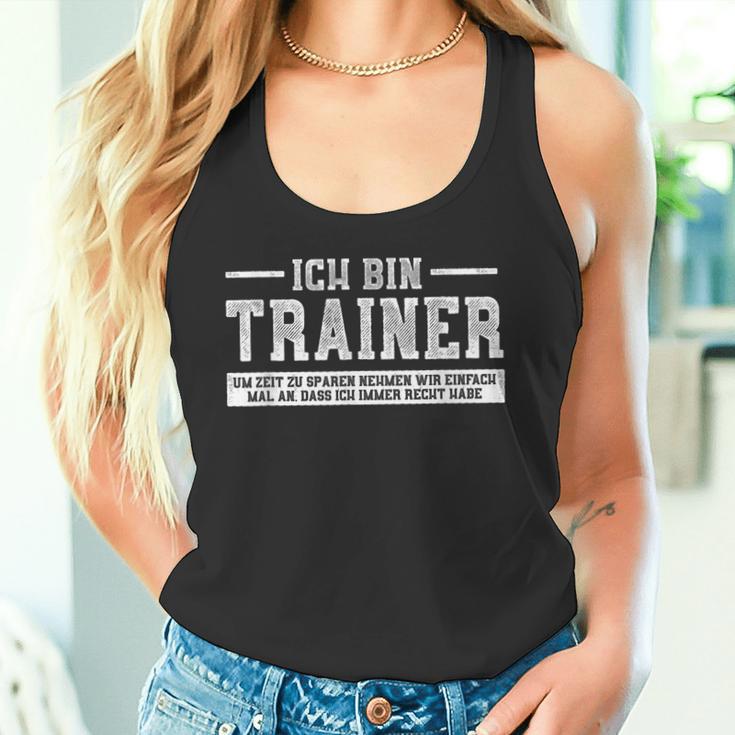 Ich Bin Trainer Ich Habe Recht I Coaching Tank Top