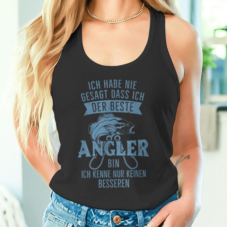 Ich Habe Nie Sagt Dass Ich Der Beste Angler Bin Tank Top